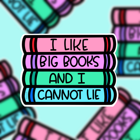 I Like Big Books and I Cannot Lie Quote Book Stack | Hand Drawn Vinyl Sticker