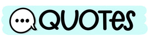 Quotes and Words