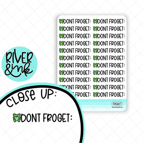 Don't Froget | Hand Lettered Planner Stickers