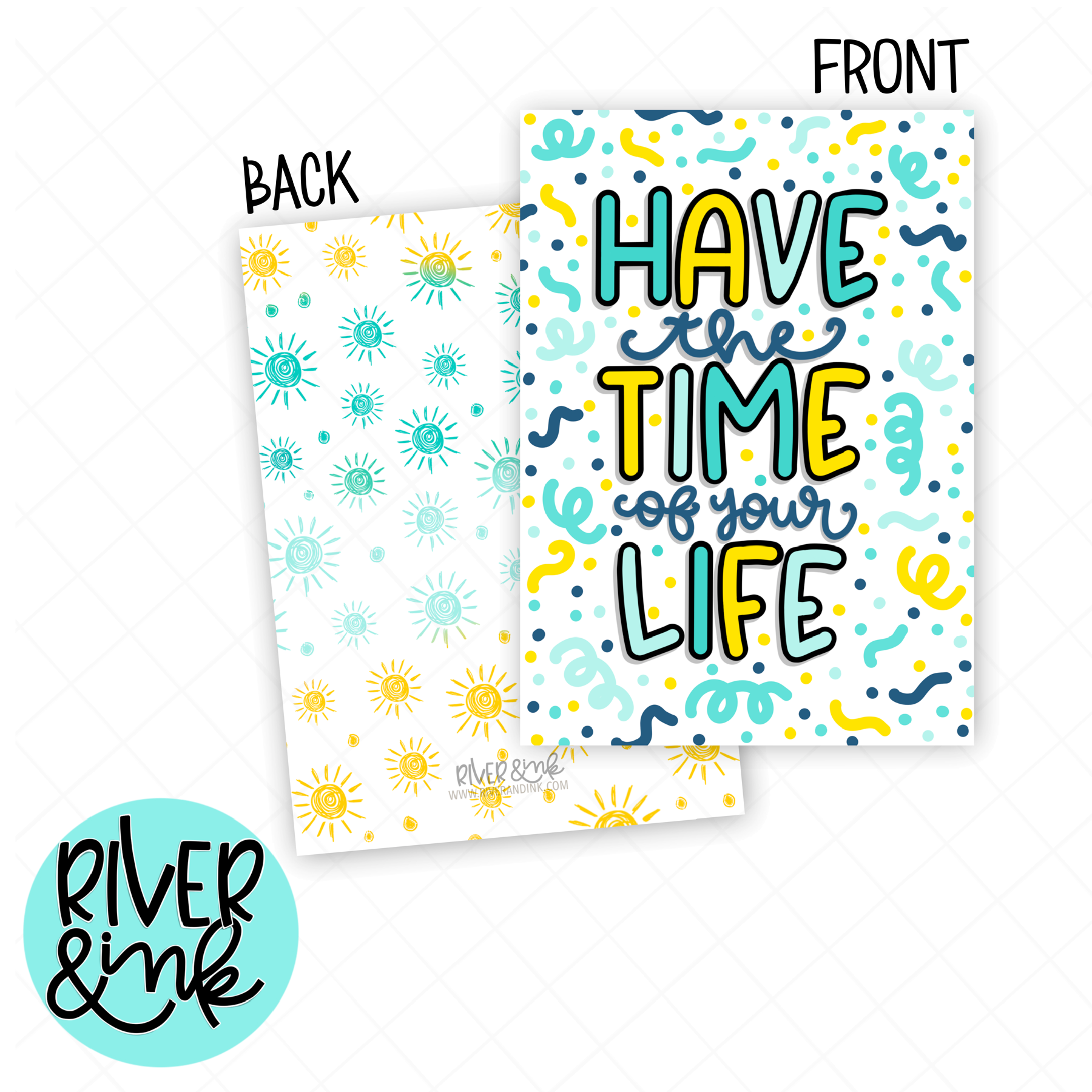 Have the Time of Your Life | Hand Lettered Art Print
