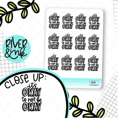 It's Okay To Not Be Okay Quote | Hand Lettered Planner Stickers